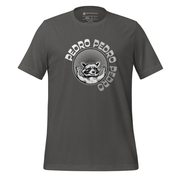 T-Shirt – Pedro, Pedro, Pedro