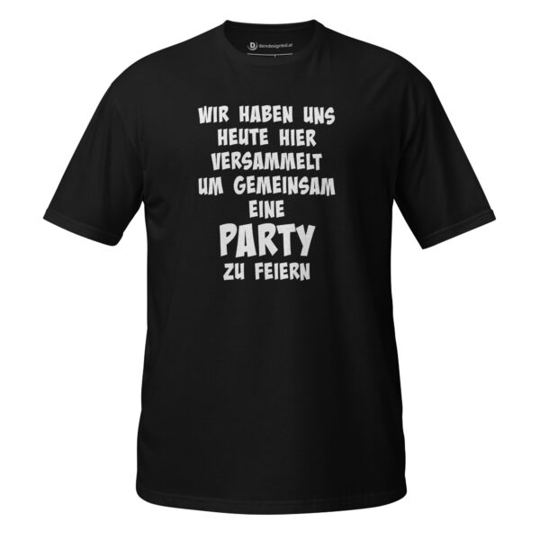 T-Shirt – Versammelt Party feiern