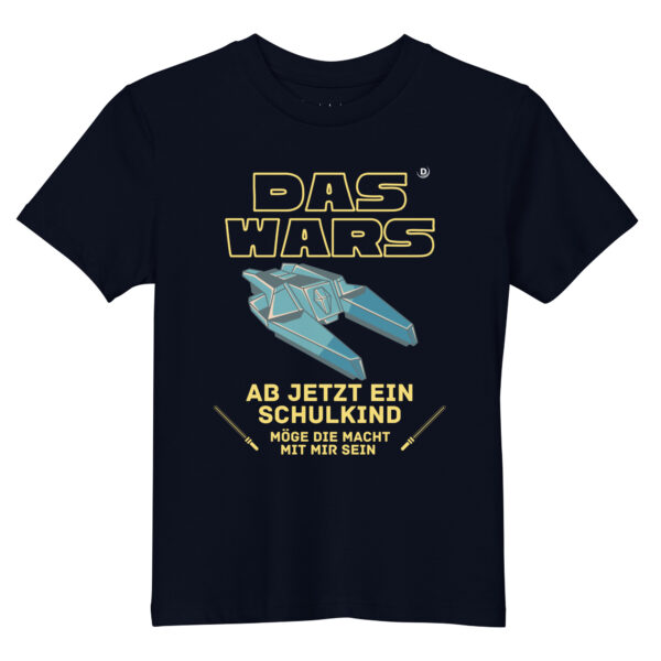 Kinder-T-Shirt – Das wars. Ab jetzt ein Schulkind